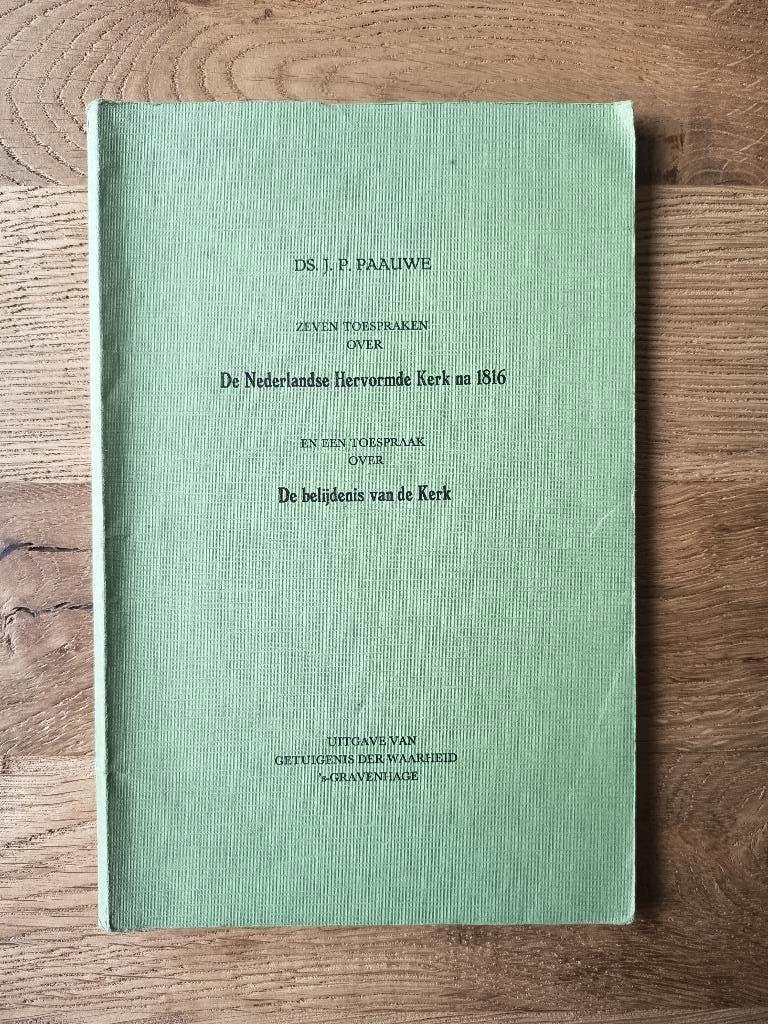 ds. Paauwe - Zeven toespraken over de N. H. Kerk na 1816, Ophalen of Verzenden, Zo goed als nieuw, Christendom | Protestants