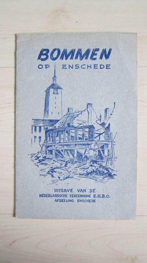 Bommen op Enschede. overzicht der luchtaanvallen 1940 -1945, Ophalen of Verzenden, Luchtmacht, Tweede Wereldoorlog, Gelezen