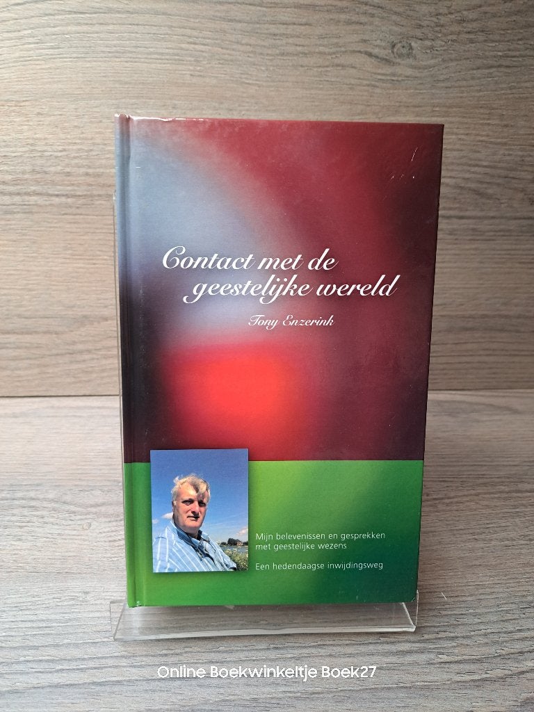 Contact met de geestelijke wereld - Tony Enzerink, Gelezen, Achtergrond en Informatie, Tony Enzerink, Ophalen of Verzenden