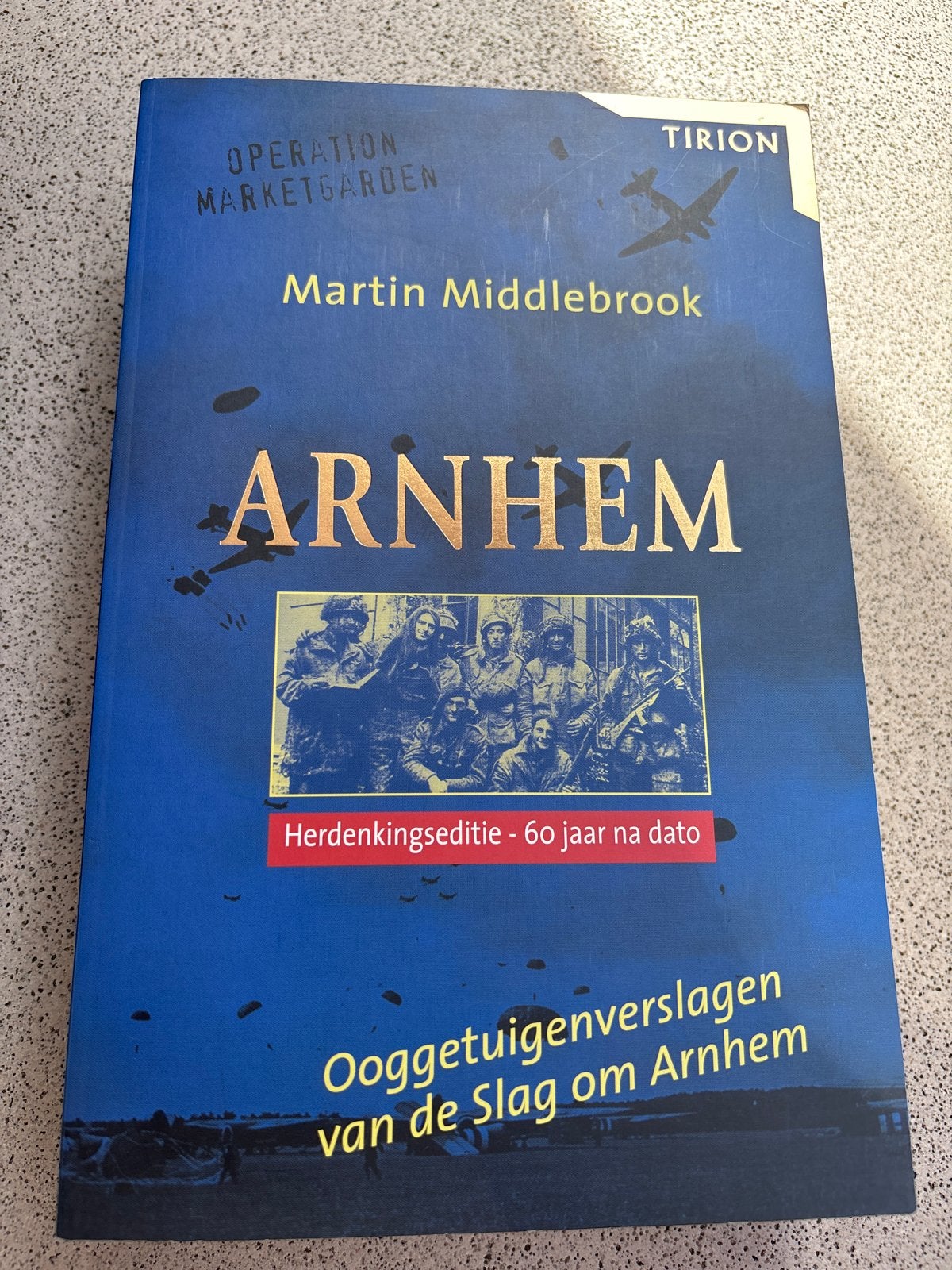 Arnhem: Ooggetuigenverslagen van de Slag om Arnhem, Verzenden, Tweede Wereldoorlog, Zo goed als nieuw, Landmacht