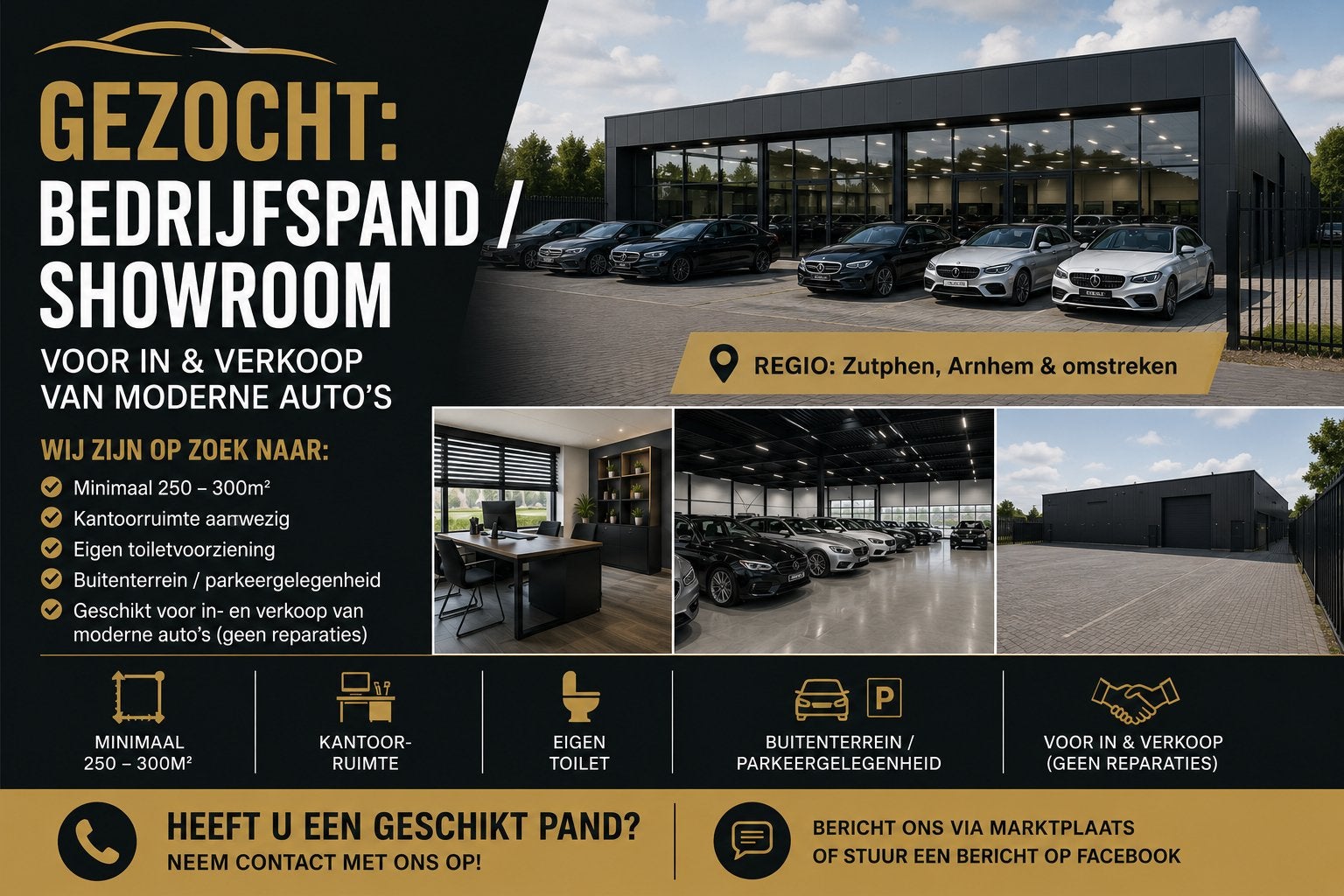 GEZOCHT: BEDRIJFSPAND / SHOWROOM, Ophalen of Verzenden