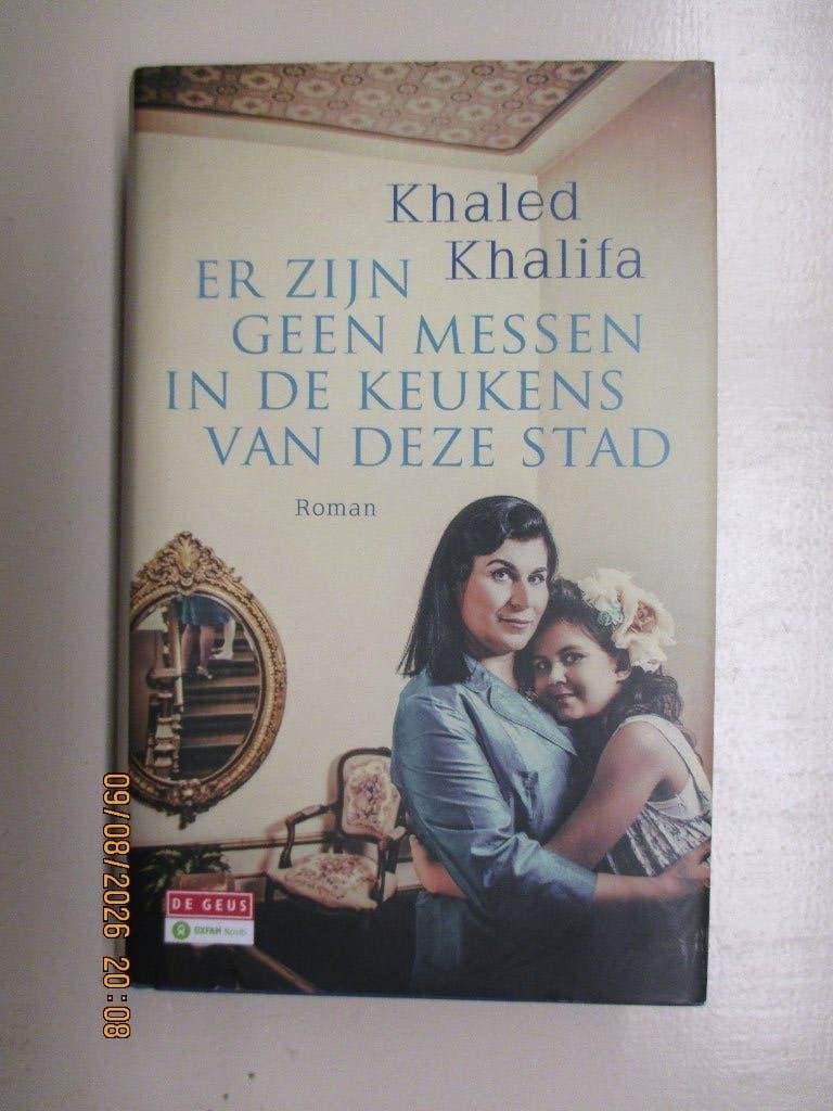 Khaled Khalifa - Er zijn geen messen in de keukens van deze, Ophalen of Verzenden, Nieuw, Wereld overig