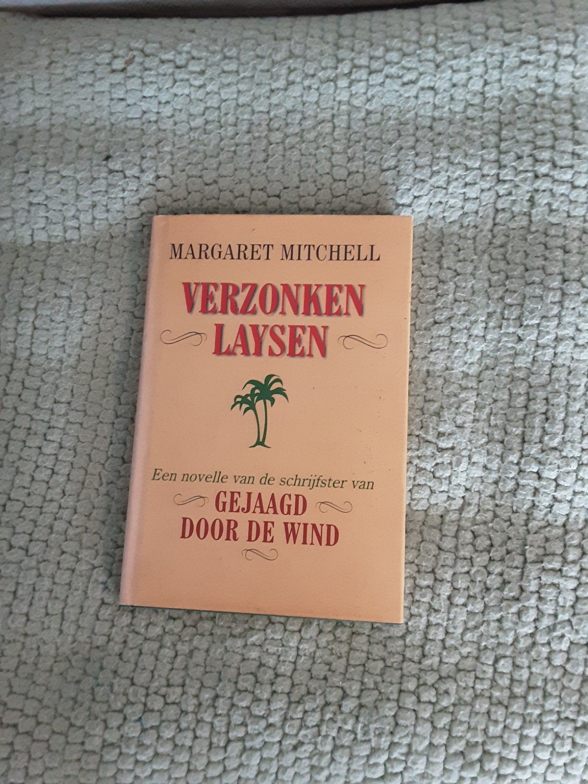 Margaret Mitchell ( 1900-1949) ----Verzonken Laysen, Wereld overig, Margaret MItchell, Ophalen of Verzenden, Zo goed als nieuw