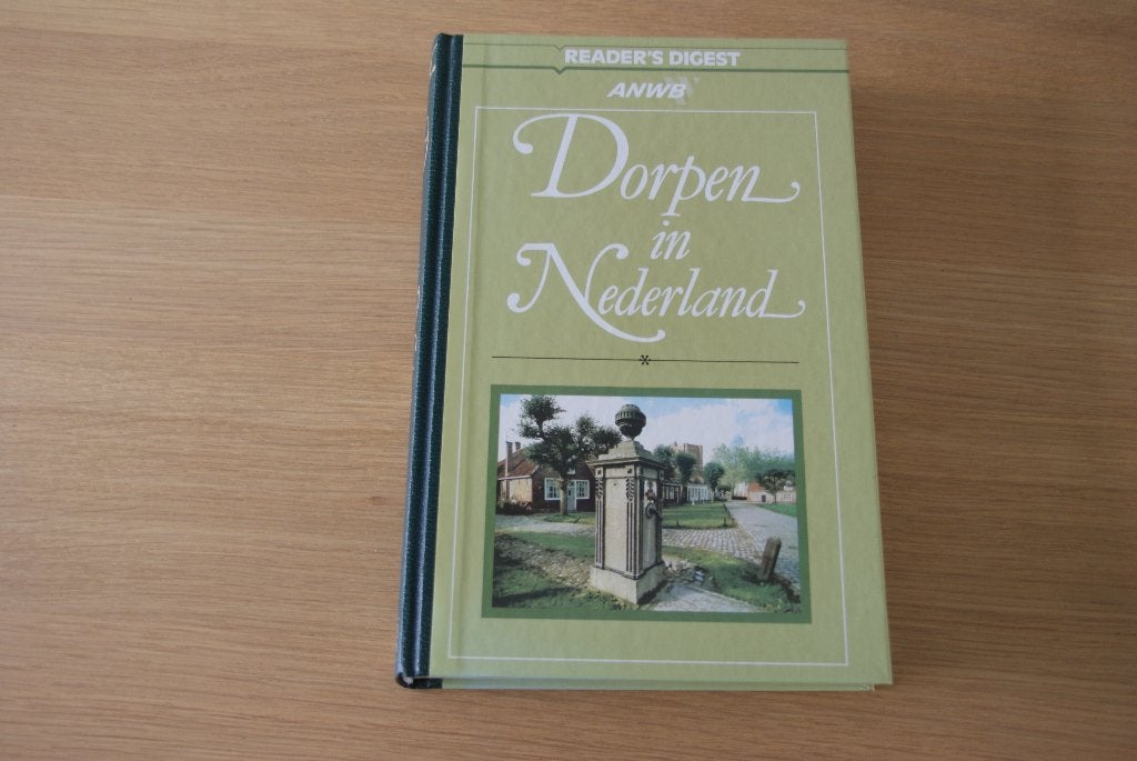 Dorpen in Nederland - Reader's Digest - ANWB, 20e eeuw of later, Diverse auteurs, Ophalen of Verzenden, Zo goed als nieuw
