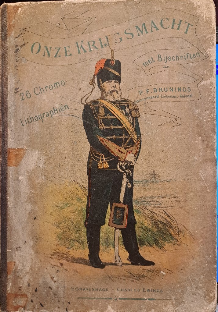 Onze Krijgsmacht door P.F. Brunings 1886, Gelezen, Verzenden, Voor 1940, P.F. Brunings