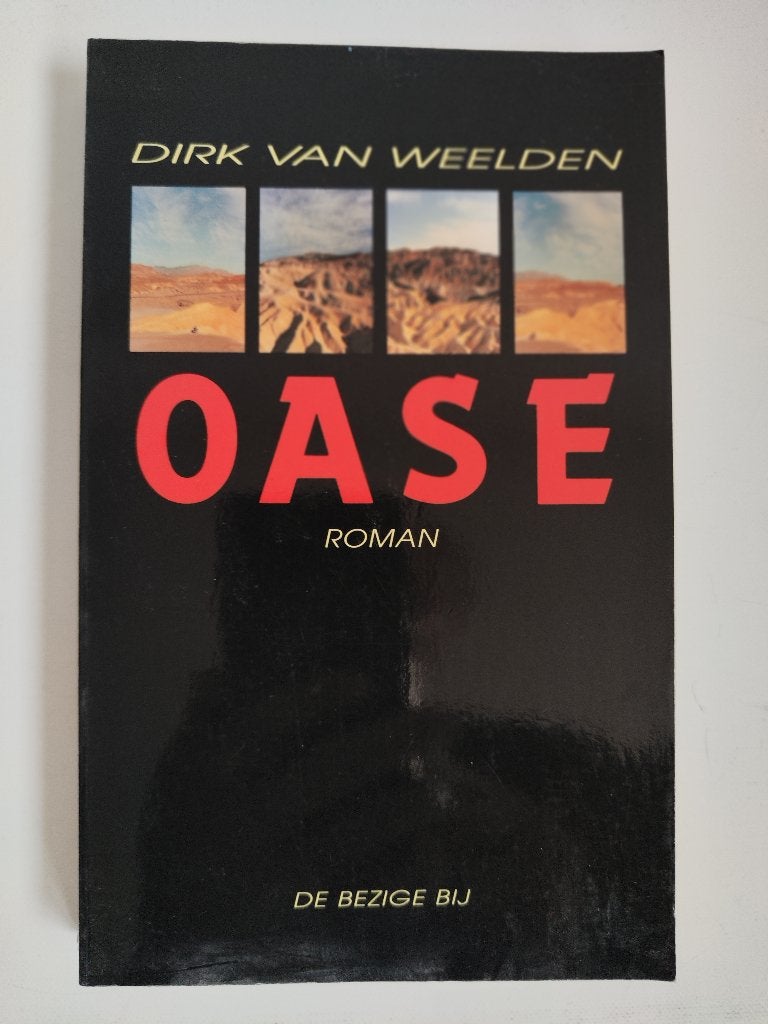 Dirk van Weelden - Oase, Gelezen, Dirk van Weelden, Ophalen of Verzenden, Nederland