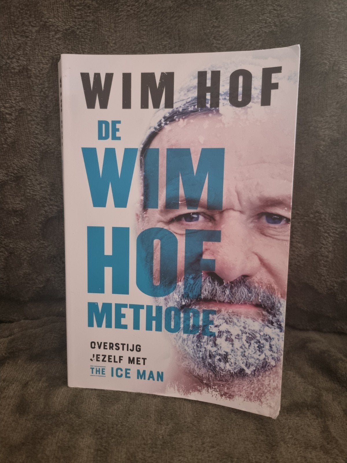 Wim Hof Methode: Overstijg Jezelf met The Ice Man, Boeken, Ophalen, Zo goed als nieuw, Gezondheid en Conditie, Wim Hof