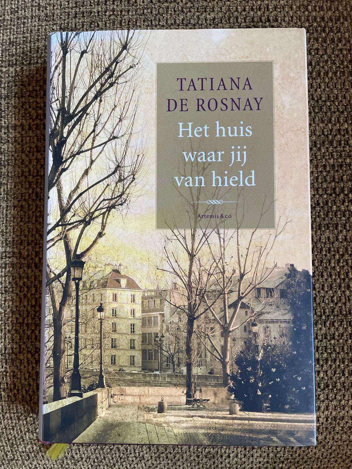 Tatiana de Rosnay - Het huis waar jij van hield, Ophalen of Verzenden, Zo goed als nieuw, Tatiana de Rosnay