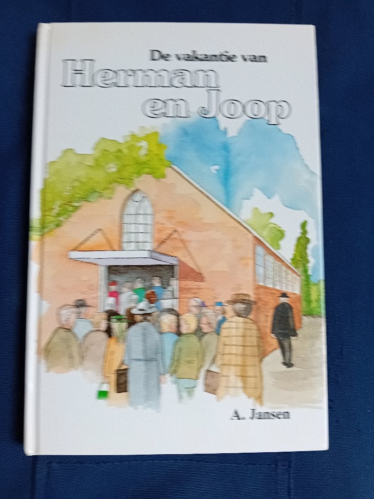 De vakantie van Herman en Joop van A. Jansen, Ophalen, Gelezen, Fictie algemeen