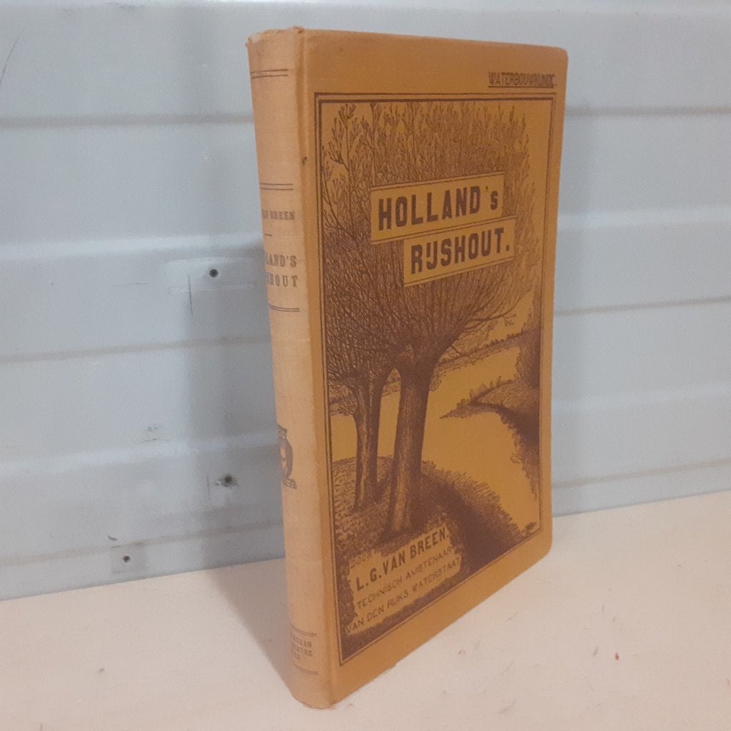 Nr. 147 Holland's Rijshout: het gebruik van rijsmaterialen b, Ophalen of Verzenden, Gelezen, L.G. van Breen