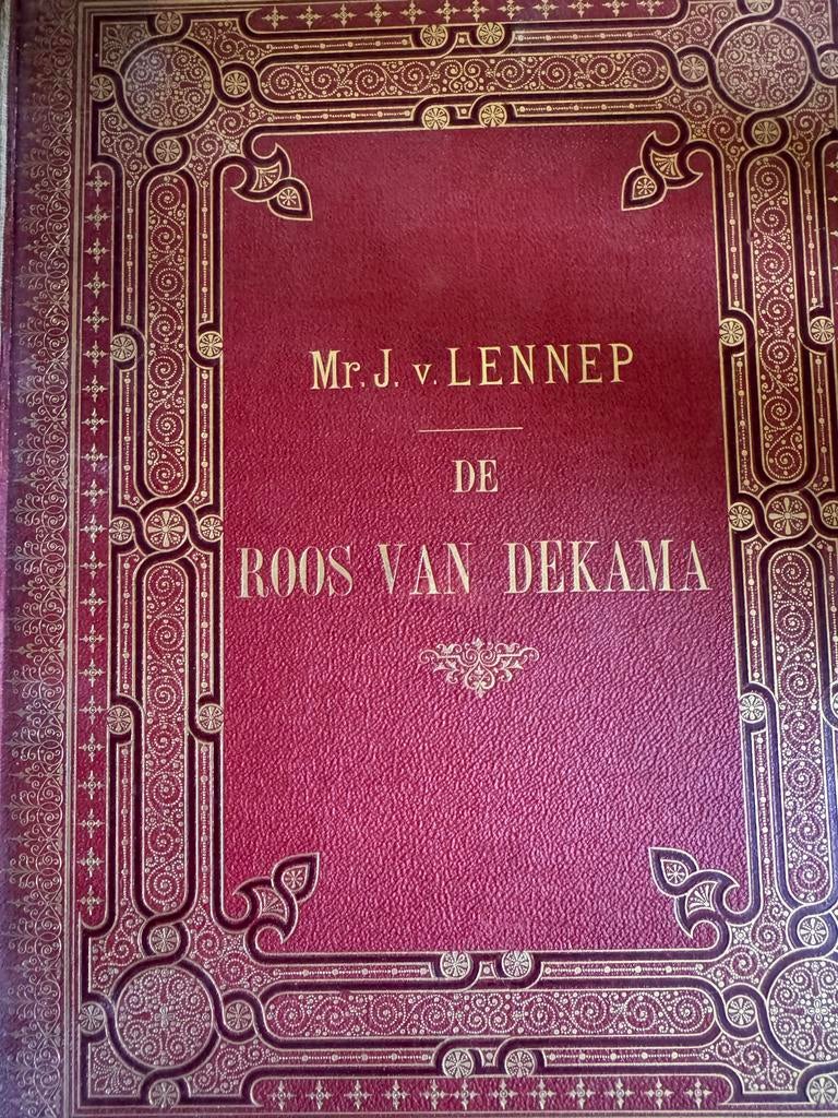 De Roos van Dekama - Mr. J. van Lennep (Geïllustreerd), Boeken, Ophalen of Verzenden, Zo goed als nieuw