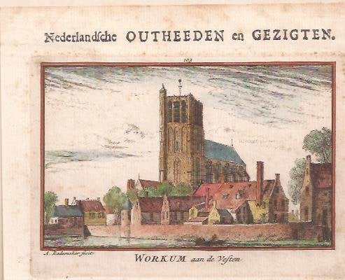 Woudrichem.Workum aan de Vesten. Gekl.Kopergr. Abr.Rademaker, Antiek en Kunst, Gesigneerd, Stadsgezicht, Ophalen of Verzenden