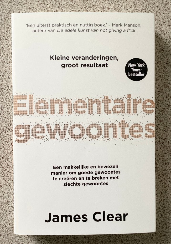 Elementaire gewoontes - James Clear (NL), Boeken, Ophalen of Verzenden, Gelezen, Ontwikkelingspsychologie, James Clear