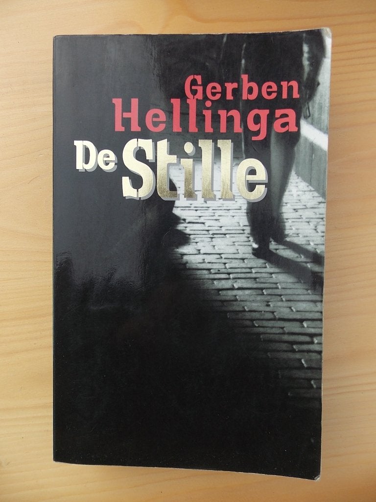 De Stille - Gerben Hellinga (Thriller), Gelezen, Ophalen of Verzenden, Nederland, Gerben Hellinga