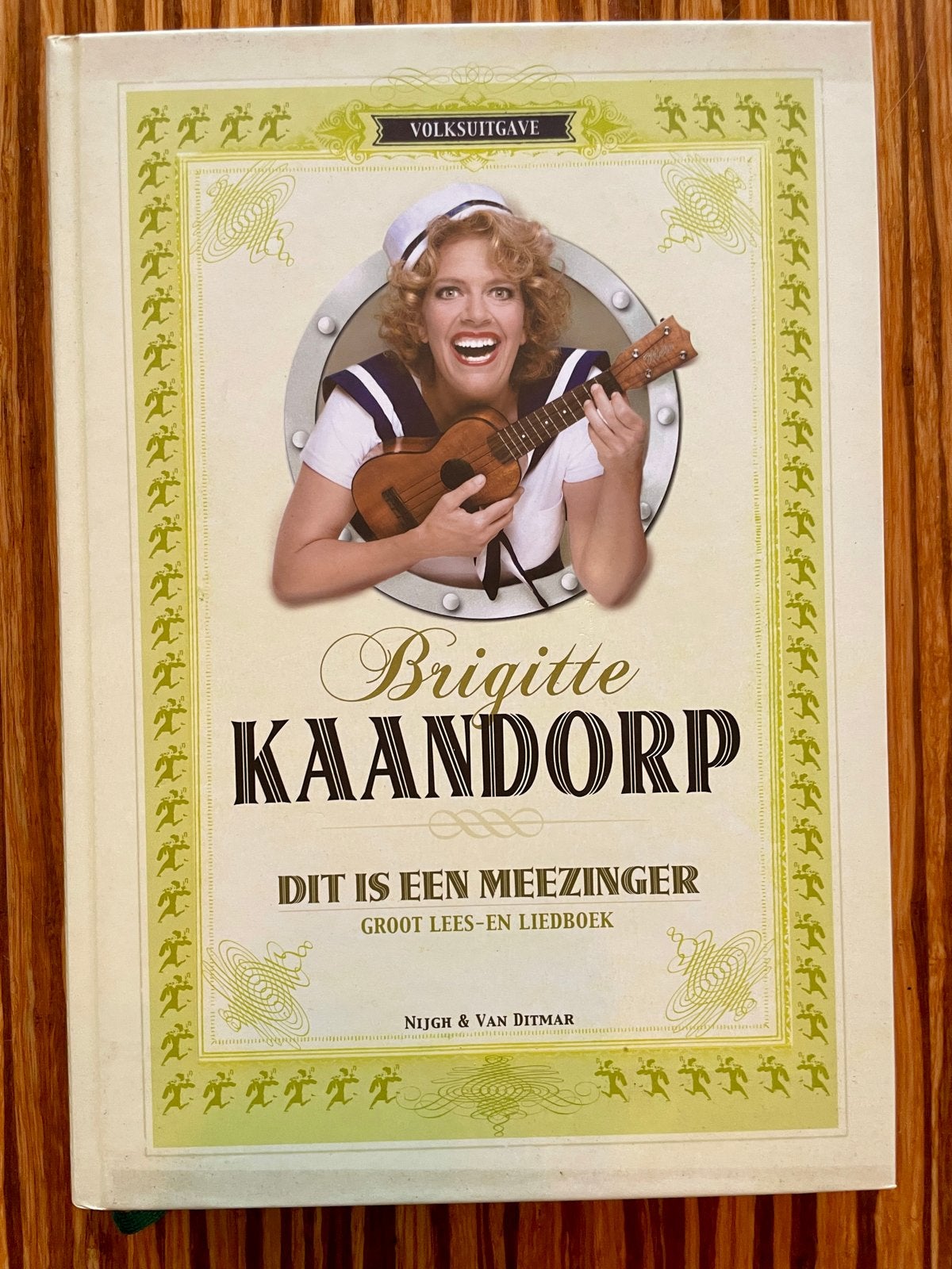 Brigitte Kaandorp - Dit is een Meezinger (Groot Lees- en Lie, Ophalen of Verzenden, Zo goed als nieuw, Artiest