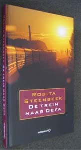 Rosita Steenbeek : De trein naar Oefa, Ophalen of Verzenden, Zo goed als nieuw