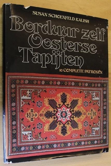 Borduur zelf oosterse tapijten -Schoenfeld Kalish 103285, Boeken, Hobby en Vrije tijd, Zo goed als nieuw, Borduren en Naaien, Ophalen of Verzenden