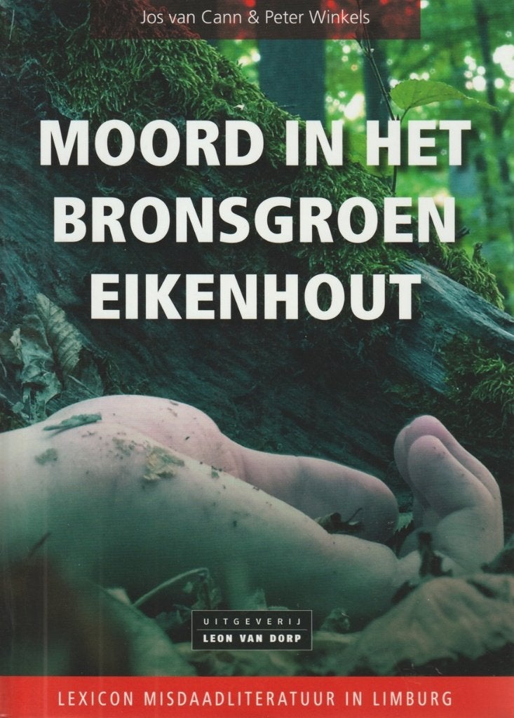Moord in het bronsgroen eikenhout; 2019, Verzenden, Zo goed als nieuw