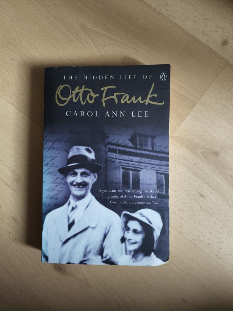 The hidden life of Otto Frank. Carol Ann Lee, Boeken, Ophalen of Verzenden