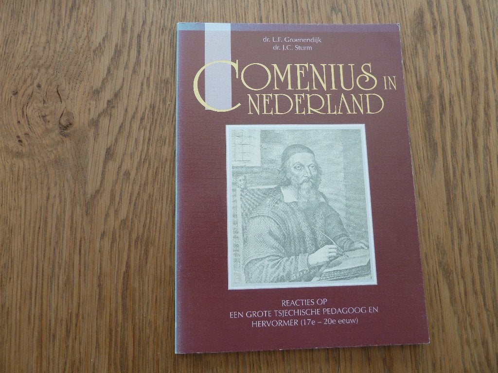 Comenius in Nederland door o.a. Dr. L.F. Groenendijk, Boeken, Ophalen of Verzenden, Zo goed als nieuw, Christendom | Protestants