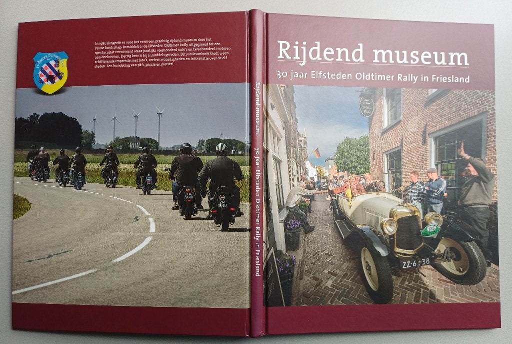 Rijdend museum 30 jaar Elfsteden Oldtimer Rally in Friesland, Boeken, Ophalen of Verzenden, Zo goed als nieuw, Algemeen