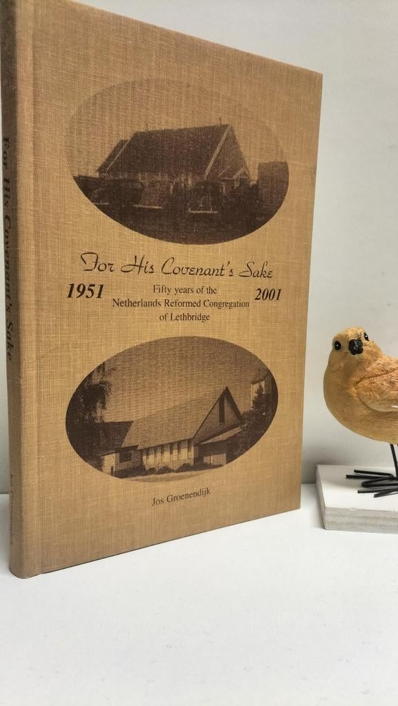 Groenendijk, Jos; For Covenant’s Sake (Lethbridge, Ophalen of Verzenden, Gelezen, Christendom | Protestants