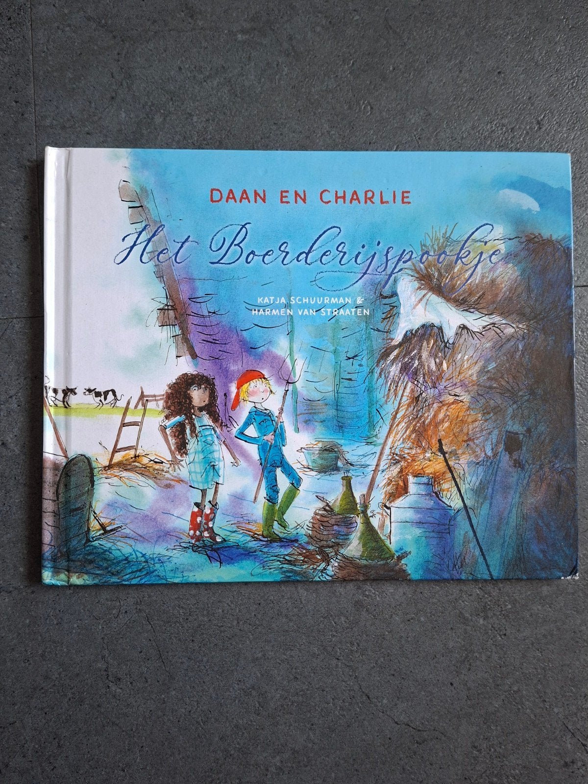Daan en Charlie: Het boerderijspookje - Katja Schuurman, Ophalen of Verzenden, Zo goed als nieuw, Katja Schuurman & Harmen van Straaten