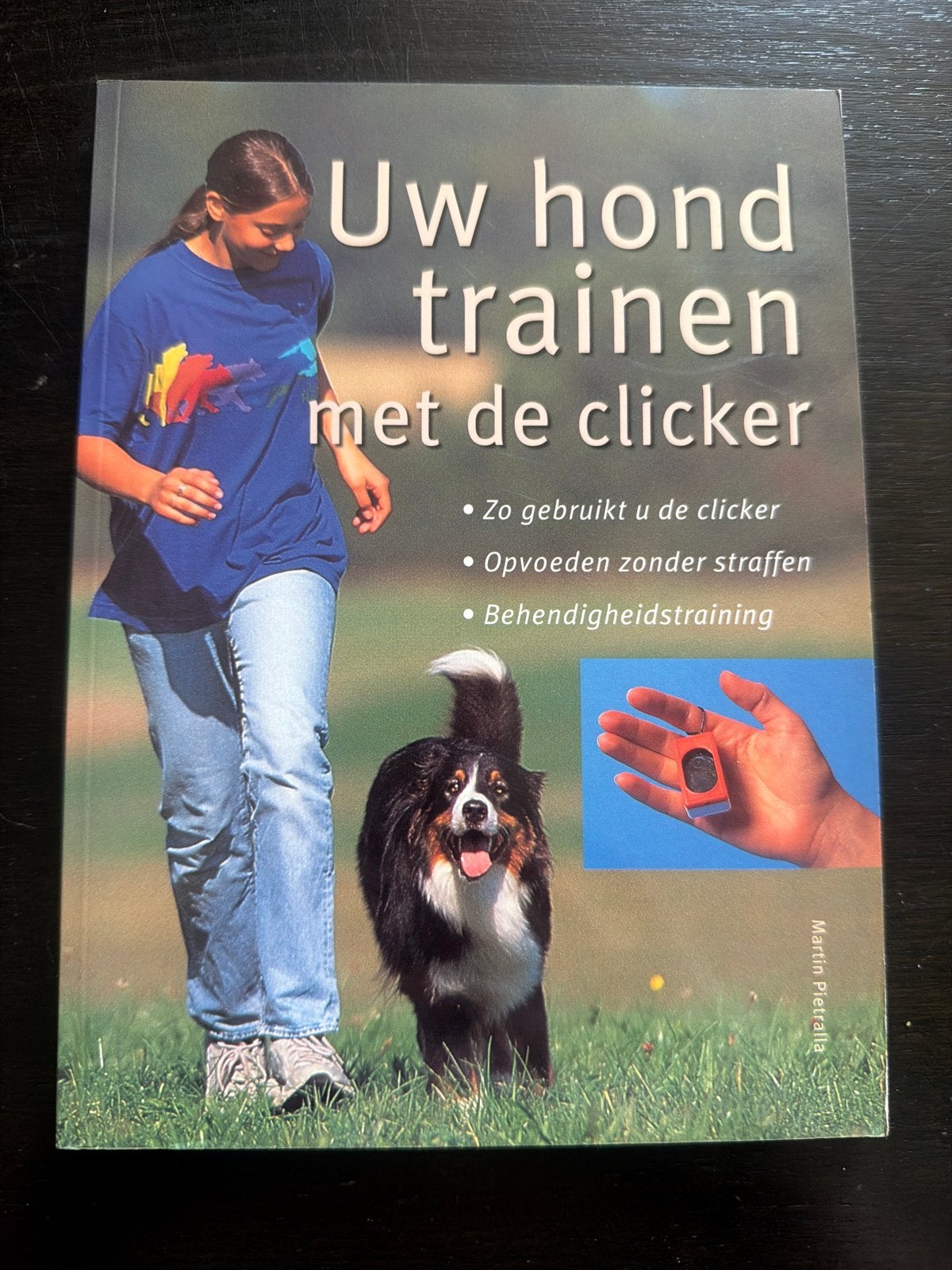 Uw hond trainen met de clicker - Martin Pietralla, Ophalen of Verzenden, Zo goed als nieuw, Honden