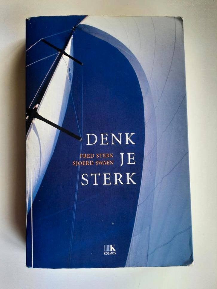 Denk je sterk . Fred Sterk & Sjoerd Swaen, Ophalen of Verzenden, Gelezen, Sterk & Swaen