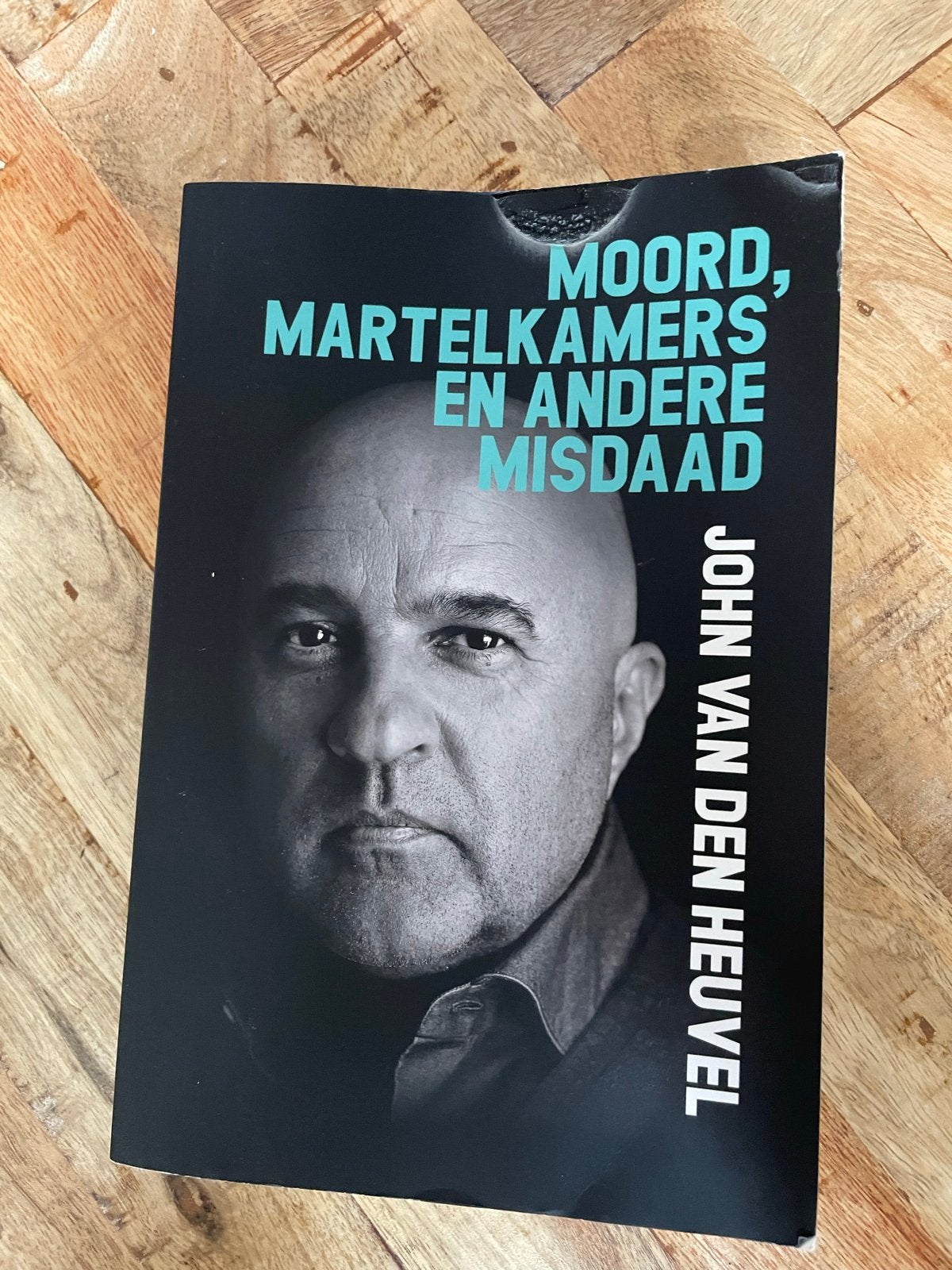 Moord, Martelkamers en Andere Misdaad - John van den Heuvel, Ophalen of Verzenden, Gelezen