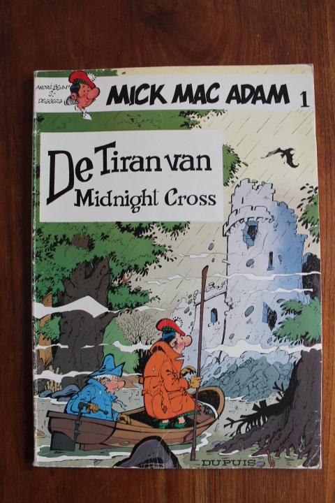 Mick Mac Adam deel 1 De Tiran van Midnight Cross       (3=5), Eén stripboek, Ophalen of Verzenden, Gelezen