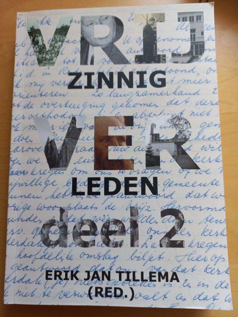 Vrijzinnig Verleden Deel 2: Predikanten & Stromingen, Ophalen of Verzenden
