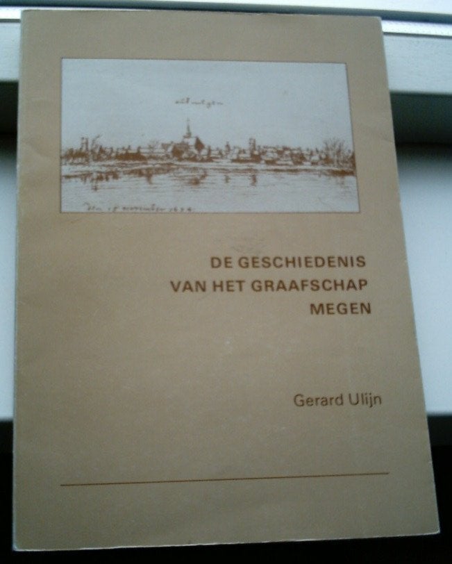 De geschiedenis van het Graafschap Megen(Ulijn,90708680509)., Boeken, Ophalen of Verzenden, Zo goed als nieuw