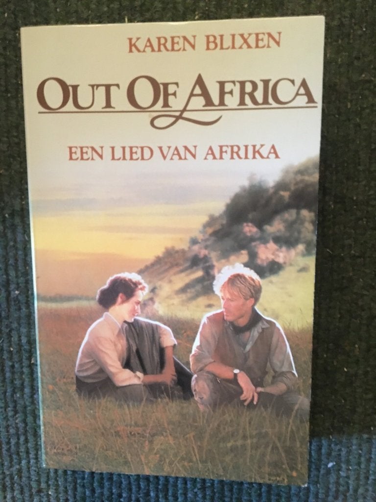 Out of Africa/ Een lied van Afrika ; door Karen Blixen, Ophalen of Verzenden, Zo goed als nieuw, Karen Blixen, Afrika