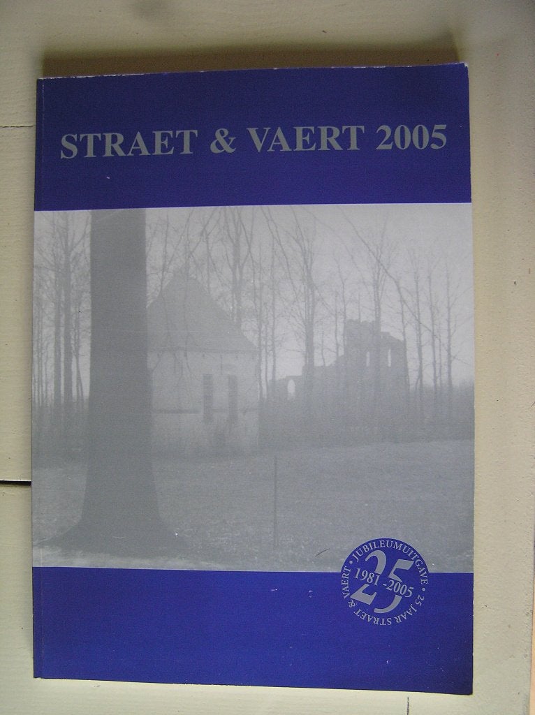 Loon op 't Sandt. Straet & Vaert 2005., Ophalen of Verzenden, Gelezen