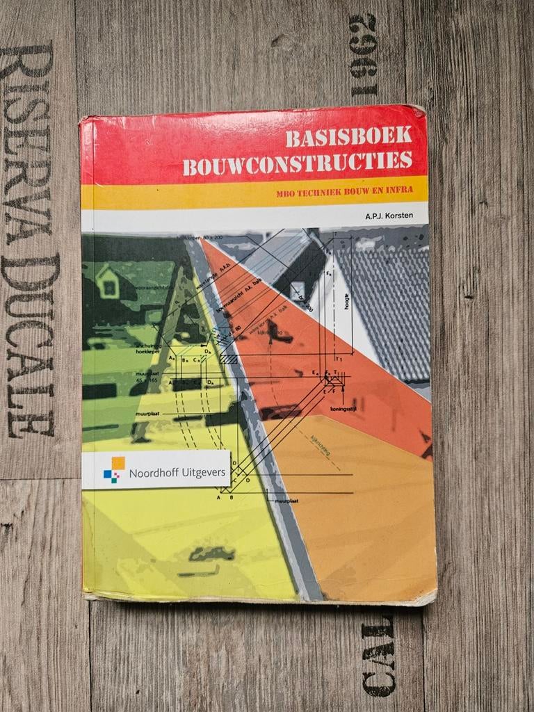 Basisboek Bouwconstructies 1e druk - MBO Techniek Bouw, Boeken, Ophalen of Verzenden, Gelezen
