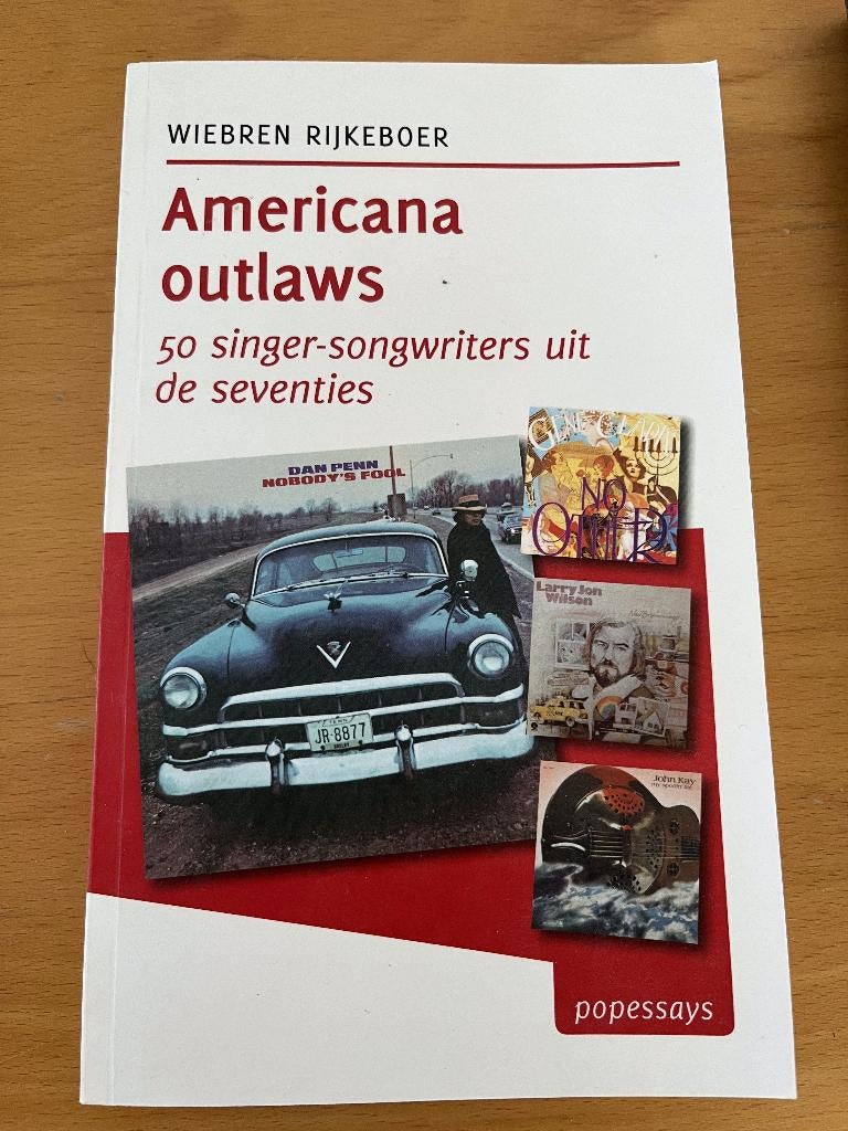 Americana Outlaws – 50 singer-songwriters uit de seventies, Boeken, Ophalen of Verzenden, Gelezen, Artiest