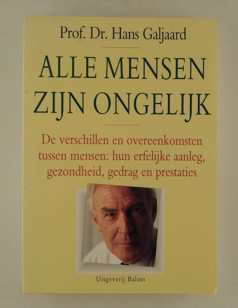 Galjaard, Prof. Dr. Hans - Alle mensen zijn ongelijk / De ve, Verzenden, Gelezen, Natuurwetenschap
