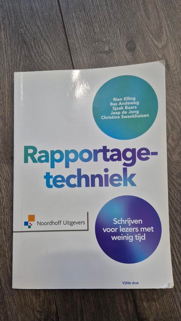 Rapportagetechniek - Schrijven voor lezers met weinig tijd, Boeken, Studieboeken en Cursussen, Ophalen of Verzenden