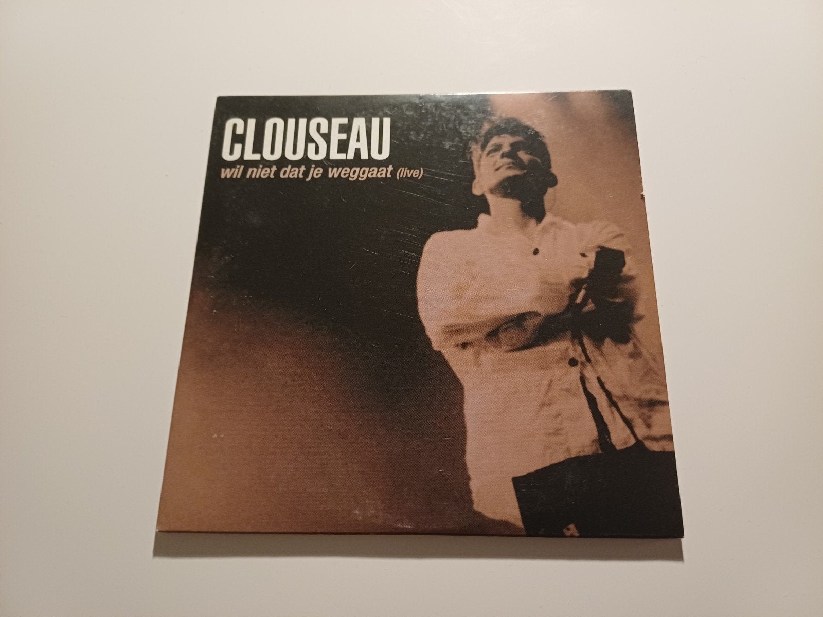 Clouseau-Wil niet dat je weggaat-live, Verzenden, Nederlandstalig