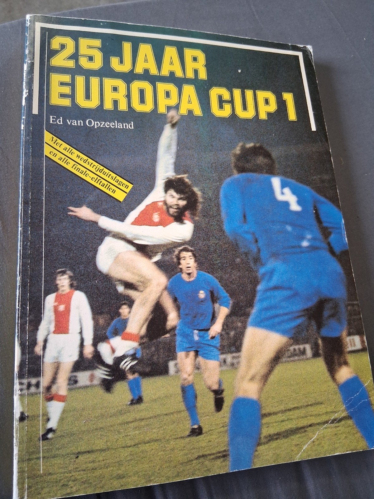 25 Jaar Europa Cup 1 - Ed van Opzeeland, Ophalen of Verzenden, Gelezen, Ed van Opzeeland, Balsport