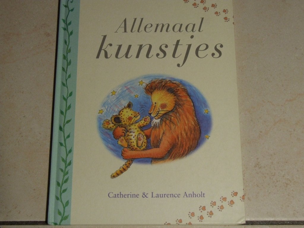 Allemaal kunstjes / Catherine & Laurence Anholt, Ophalen of Verzenden, Zo goed als nieuw, 2 tot 3 jaar