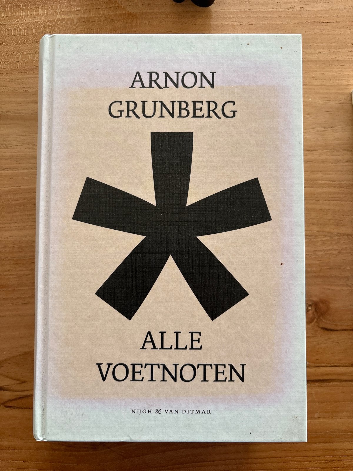 Arnon Grunberg - Alle Voetnoten (Hardcover), Ophalen of Verzenden, Zo goed als nieuw, Nederland