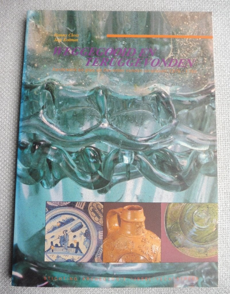 Aardewerk- en glasdeterminatie: Archeologie Deventer
