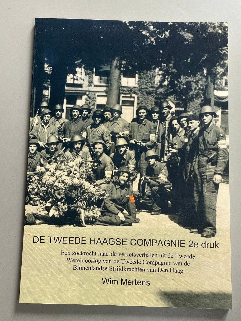 De tweede Haagse compagnie WO II / BS (Nieuw)