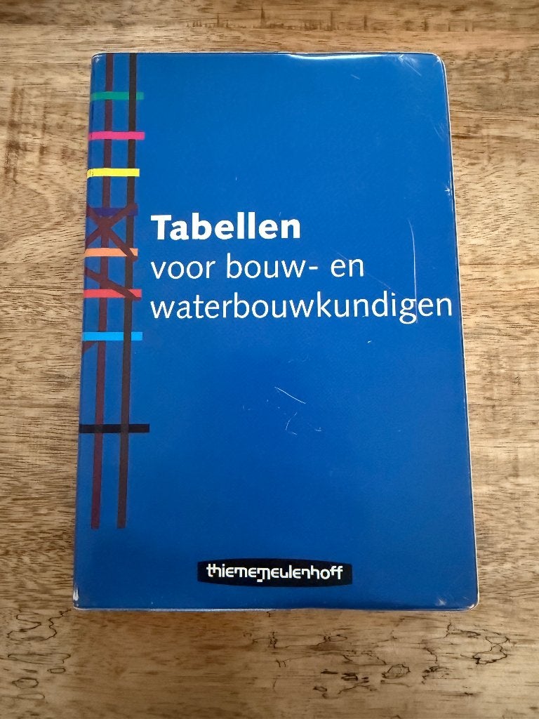 Tabellen voor Bouw- en Waterbouwkundigen – ThiemeMeulenhoff, Gelezen, ThiemeMeulenhoff, Ophalen of Verzenden, Bouwkunde