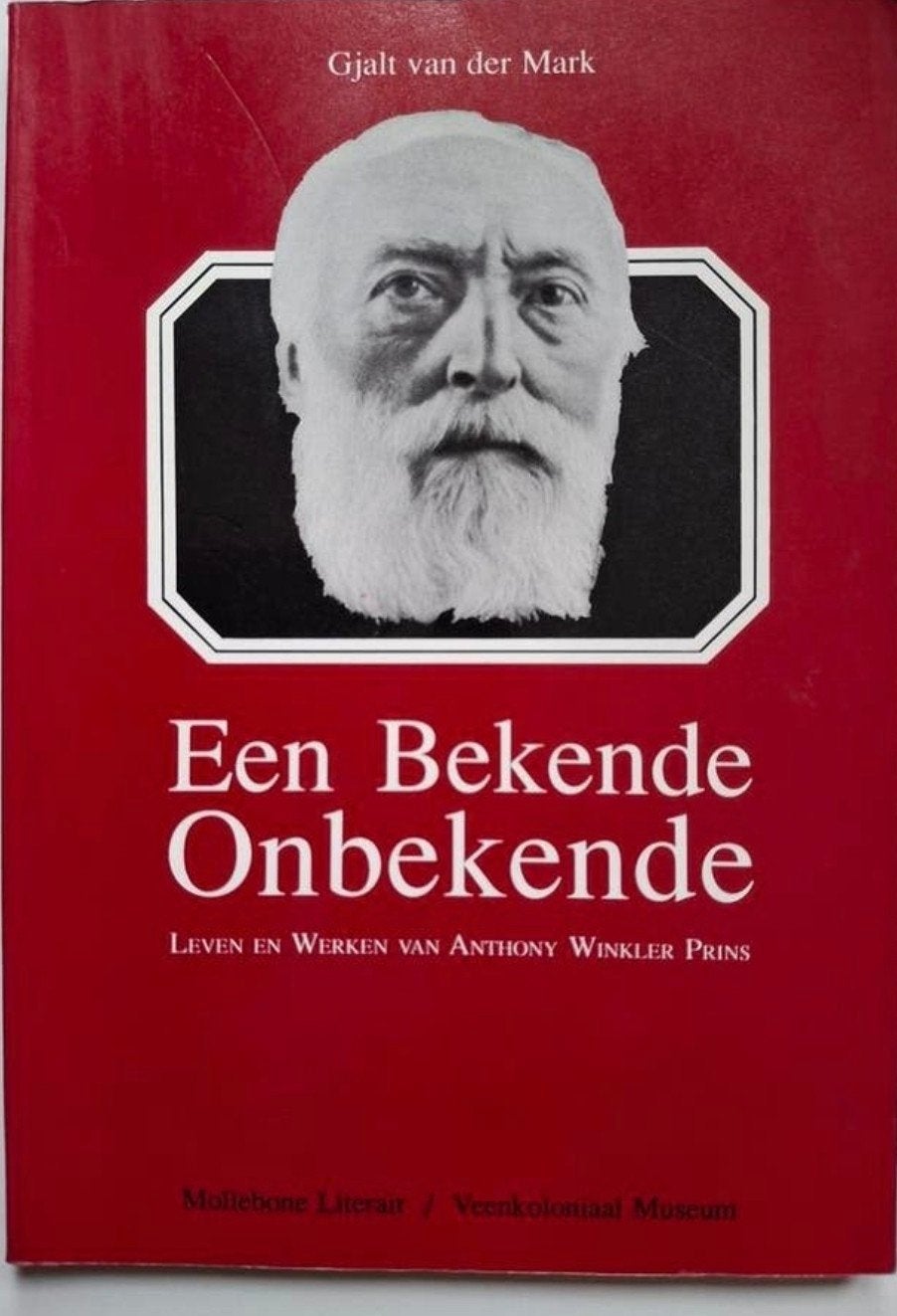 Een Bekende Onbekende - Anthony Winkler Prins, Boeken, Overige, Ophalen of Verzenden, Gelezen, Gjalt van der Mark