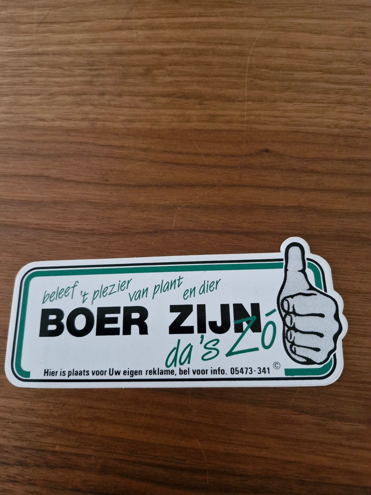 12047 Sticker "Boer Zijn da's Zo" - Beleef het plezier, Verzamelen, Ophalen of Verzenden, Nieuw, Overige typen