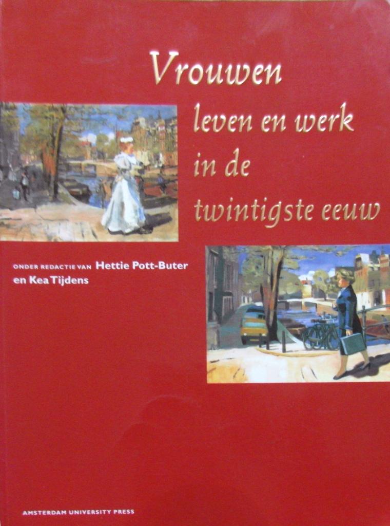 Vrouwen, leven en werk in de twintigste eeuw, Boeken, Ophalen of Verzenden, Zo goed als nieuw, Nederland