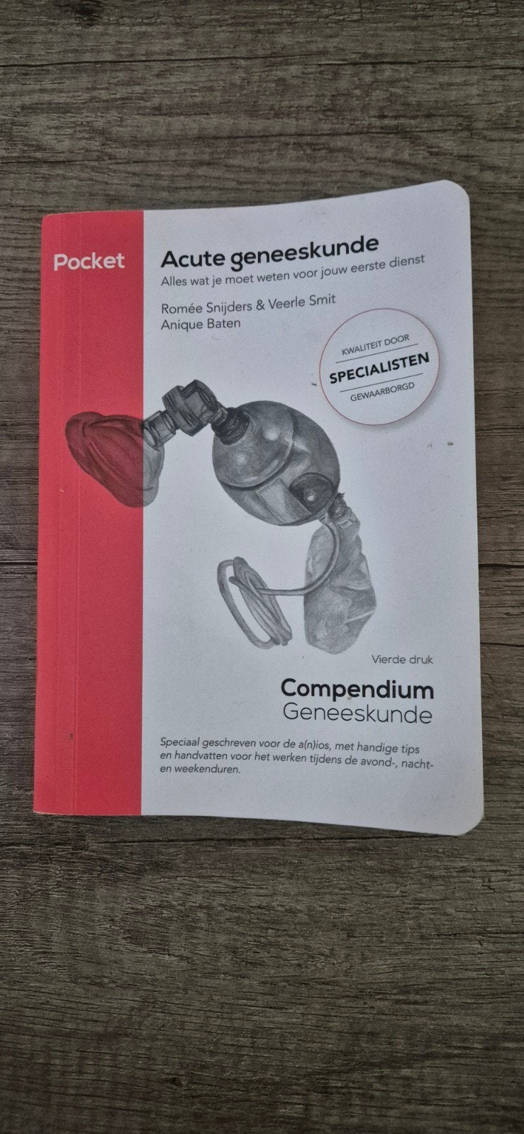 Compendium Geneeskunde: Acute geneeskunde (4e druk), Ophalen of Verzenden, Romée Snijders, Veerle Smit, Anique Baten, Beta, WO
